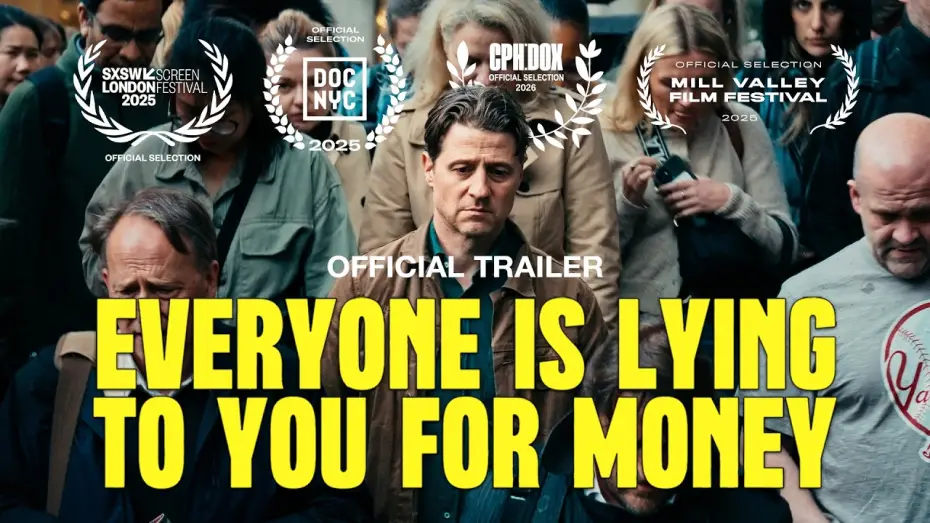 Відео до фільму Everyone Is Lying to You for Money | Official Trailer