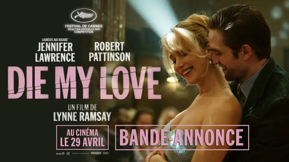 Відео до фільму Здохни, коханий | DIE MY LOVE - Bande-annonce officielle
