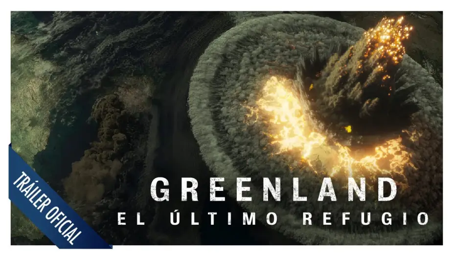 Відео до фільму Гренландія | Greenland: El &uacute;ltimo refugio - Tr&aacute;iler oficial en espa&ntilde;ol