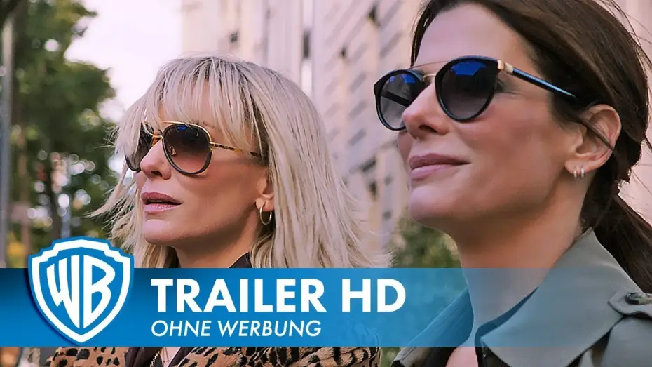 Відео до фільму 8 подруг Оушена | Ocean's 8 - Trailer 1 - Deutsch HD