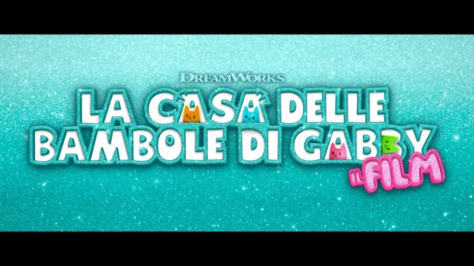 Відео до фільму Ляльковий будиночок Ґаббі у кіно | La casa delle bambole di Gabby - Il Film | Teaser Trailer