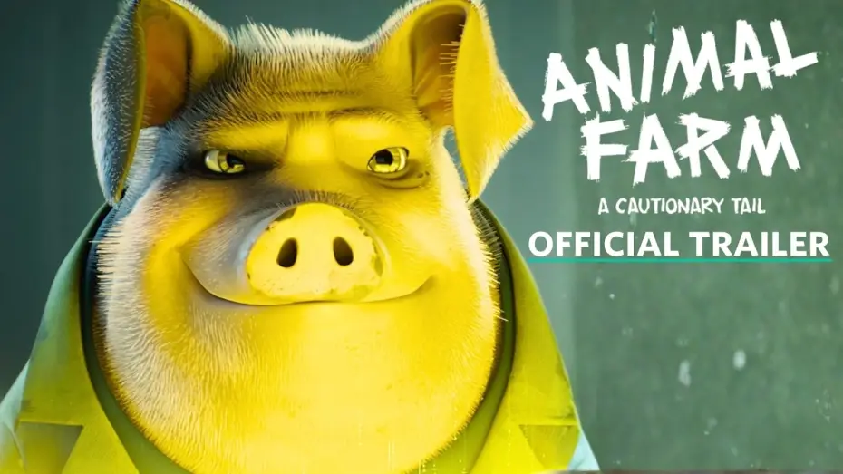 Відео до фільму Animal Farm | Official Trailer