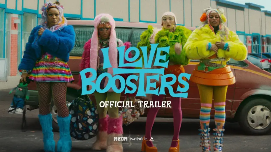 Відео до фільму I Love Boosters | Official Trailer