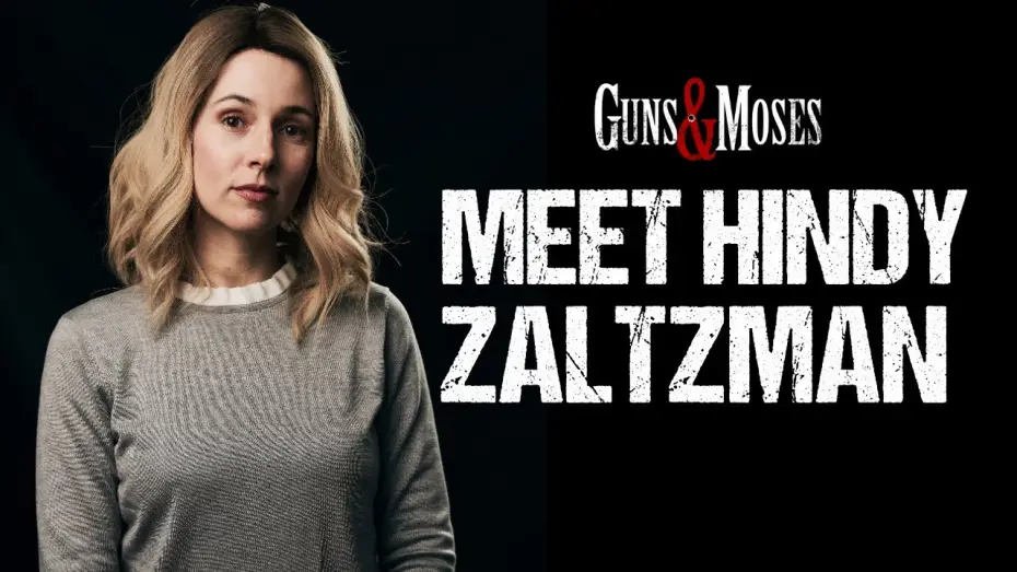 Відео до фільму Guns & Moses | Meet Hindy Zaltzman | Alona Tal