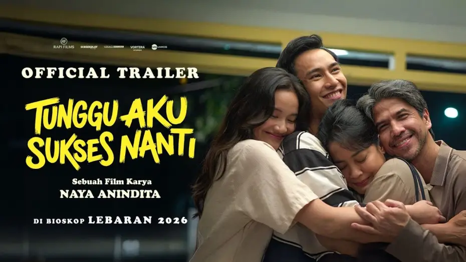 Відео до фільму Tunggu Aku Sukses Nanti | Tunggu Aku Sukses Nanti - Official Trailer