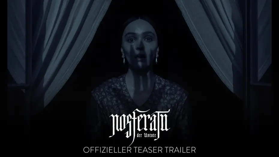 Відео до фільму Носферату | NOSFERATU - DER UNTOTE | Offizieller Trailer deutsch/german HD