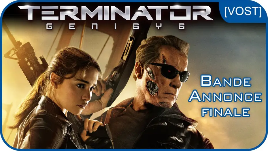 Відео до фільму Термінатор: Генезис | TERMINATOR GENISYS - Bande-annonce finale [VOST]