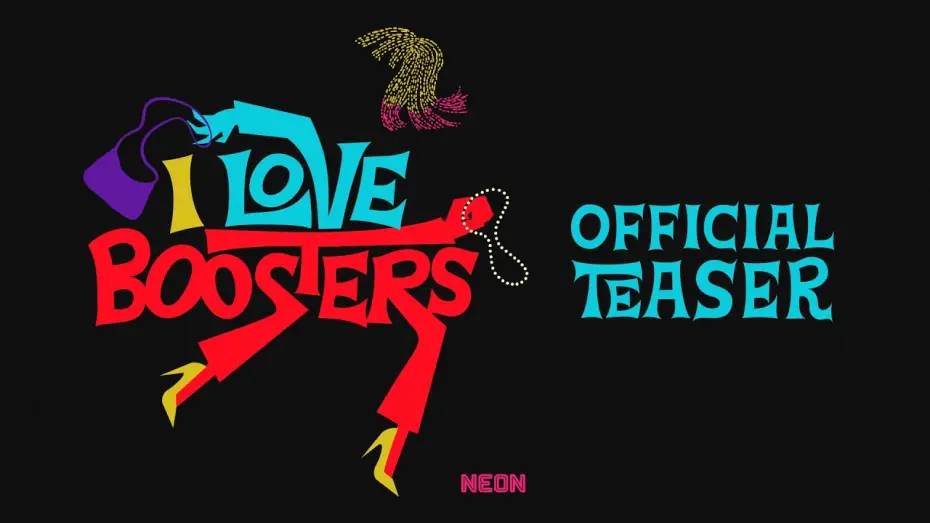 Відео до фільму I Love Boosters | Official Teaser Trailer