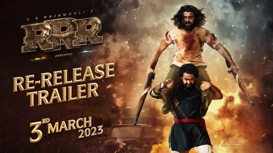 Відео до фільму РРР | RRR Re-Release Trailer | SS Rajamouli | NTR, Ram Charan | 3 March 2023
