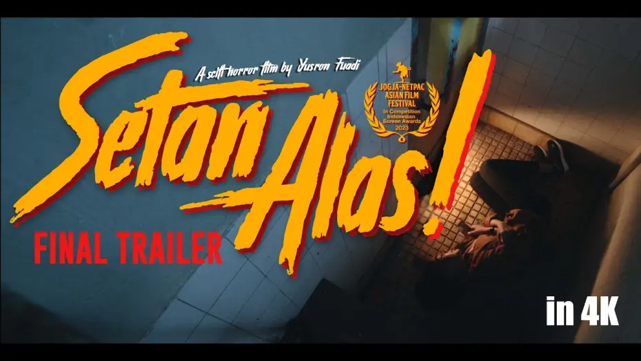 Відео до фільму Setan Alas! | Final Trailer [Subtitled]