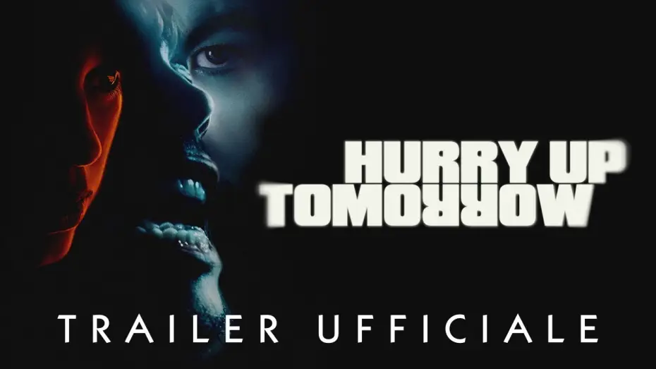 Відео до фільму Поспішай у завтра | HURRY UP TOMORROW | Short Trailer | 23/24/25 giugno #soloalcinema