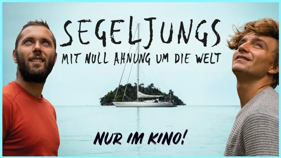 Відео до фільму Segeljungs - Mit Null Ahnung um die Welt | SEGELJUNGS -. Mit Null Ahnung um die Welt | Offizieller Trailer (Kinofilm 2026)