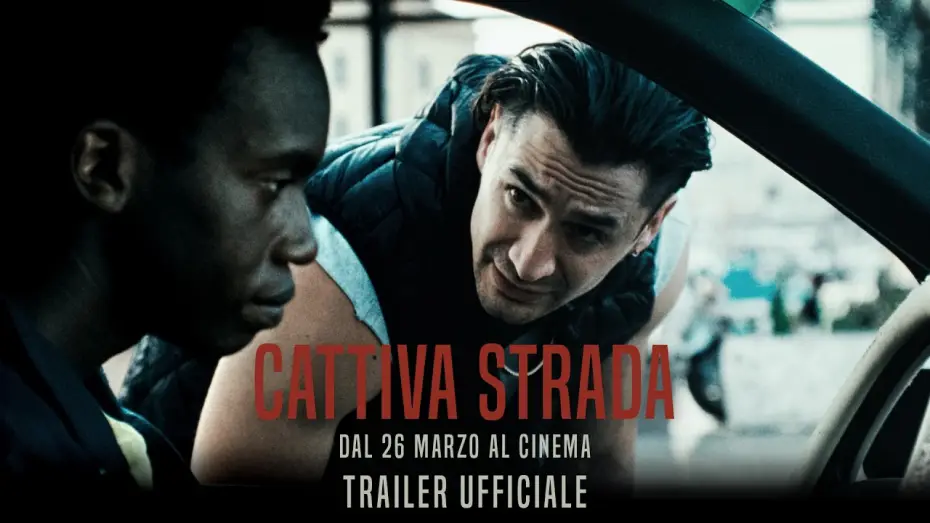 Відео до фільму Cattiva strada | Cattiva Strada | dal 26 marzo al cinema | trailer '60