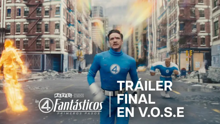 Відео до фільму Фантастична четвірка | Tr&aacute;iler Final [VOSE]