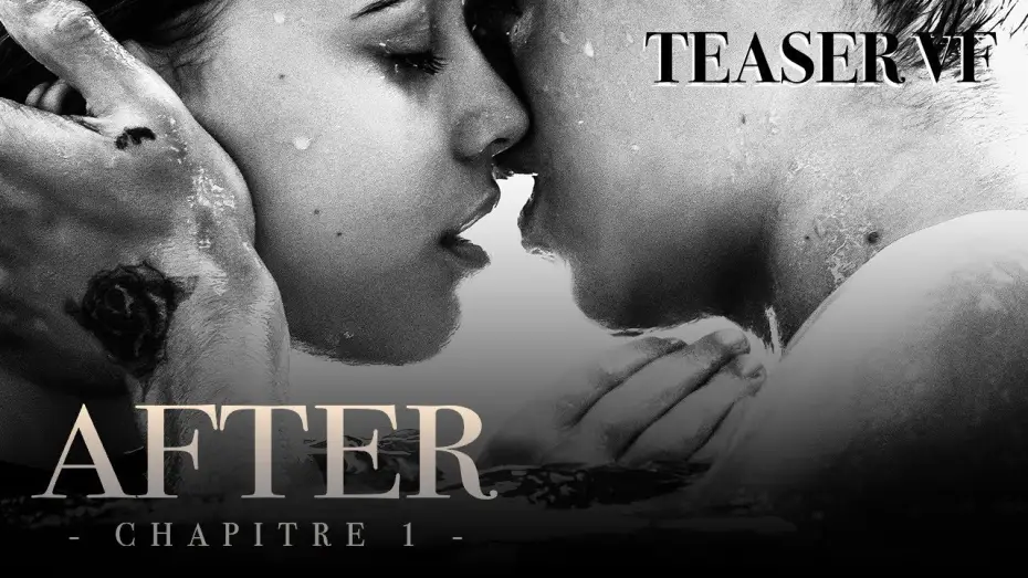 Відео до фільму Після | AFTER, CHAPITRE 1 - Teaser VF
