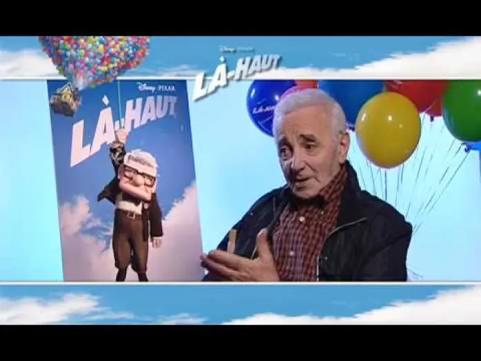 Відео до фільму Вперед і вгору | L&agrave;-Haut - L'histoire du film pour Charles Aznavour... I Disney