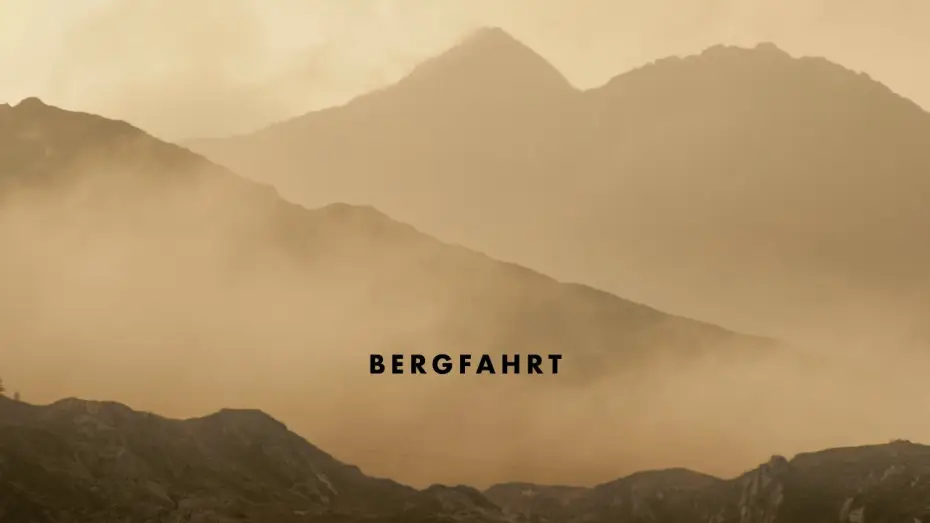 Відео до фільму Bergfahrt | Bergfahrt