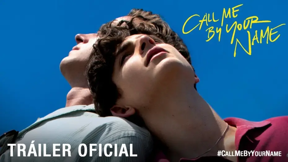 Відео до фільму Назви мене своїм ім'ям | CALL ME BY YOUR NAME. Tr&aacute;iler Oficial HD en espa&ntilde;ol. Ya en cines.