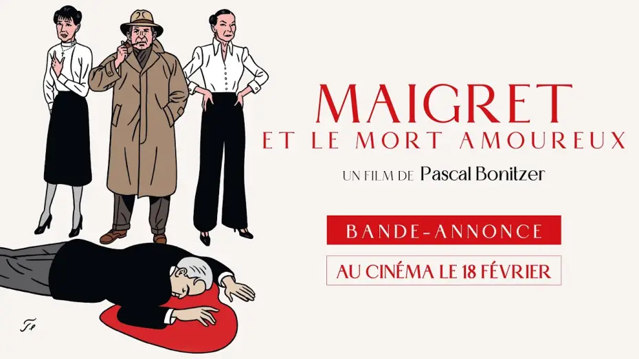Відео до фільму Maigret et le mort amoureux | MAIGRET ET LE MORT AMOUREUX de Pascal Bonitzer - Bande-annonce - au cin&eacute;ma le 18 f&eacute;vrier 2026