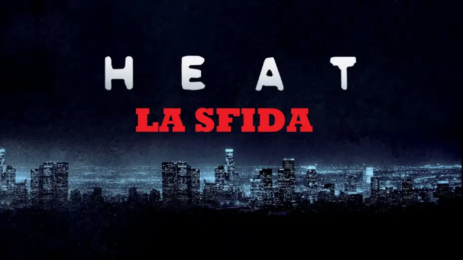 Відео до фільму Сутичка | Heat - LA SFIDA (film 1995) TRAILER ITALIANO