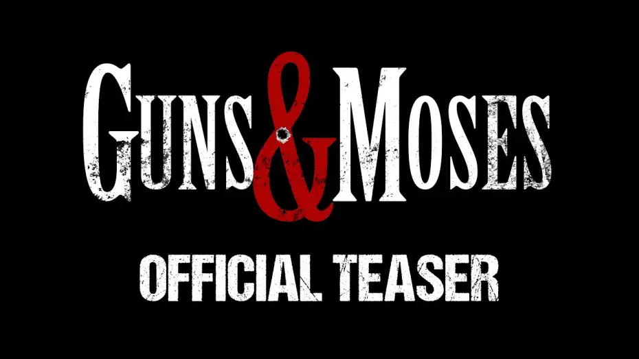Відео до фільму Guns & Moses | Official Teaser