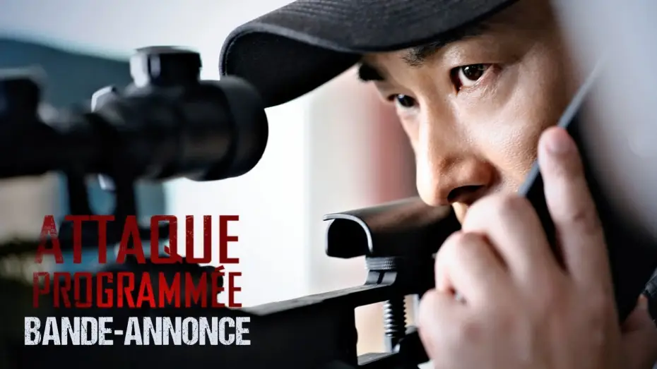 Відео до фільму 反击 | ATTAQUE PROGRAMM&Eacute;E - BANDE-ANNONCE