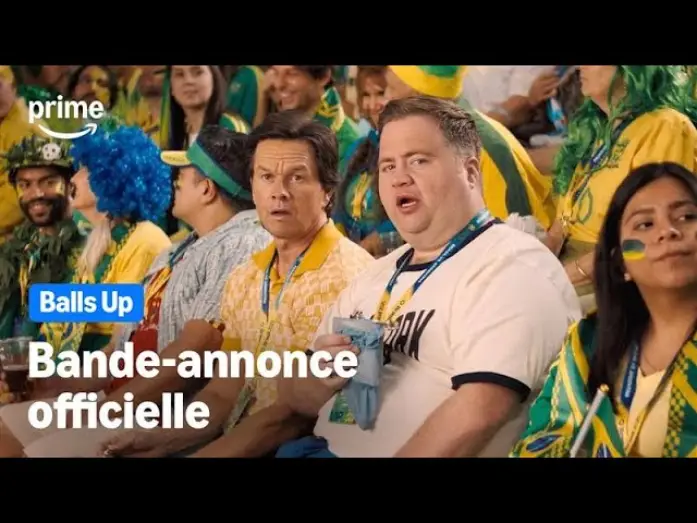 Відео до фільму М&rsquo;ячі догори | Balls Up - Bande-Annonce Officielle | Prime Video