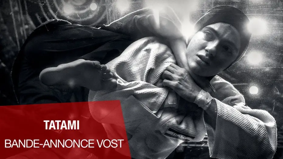 Відео до фільму Tatami | TATAMI - le 4 septembre au cin&eacute;ma !