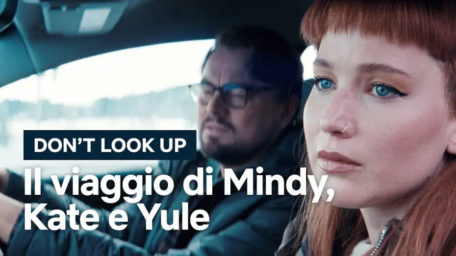 Відео до фільму Не дивіться вгору | Il viaggio malinconico di DiCaprio, Lawrence e Chalamet