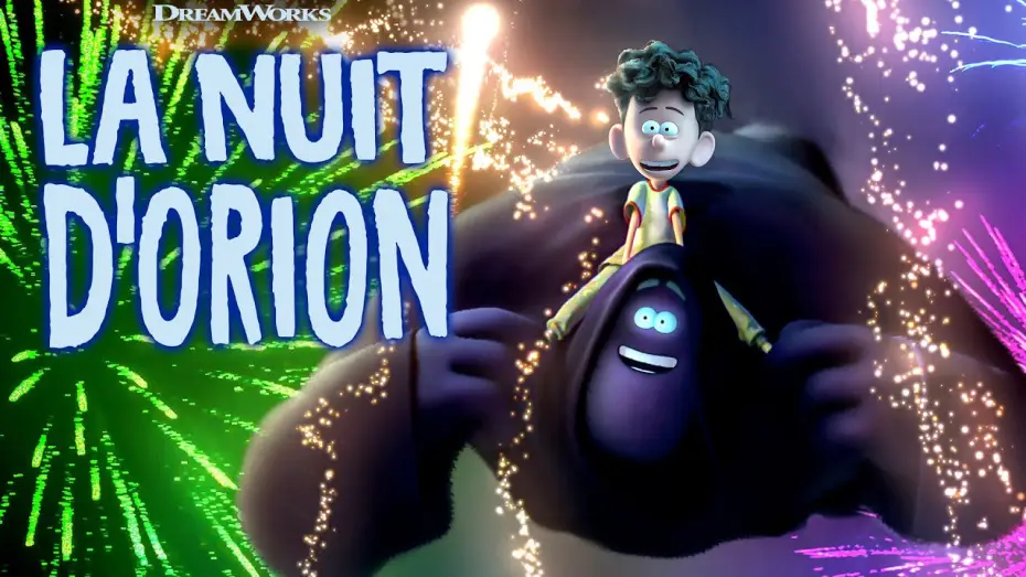 Відео до фільму Оріон і Темряк | Avoir peur, &ccedil;a peut &ecirc;tre marrant ! | La Nuit d'Orion