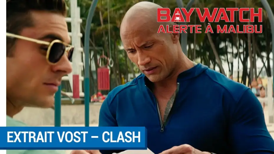 Відео до фільму Рятувальники Малібу | BAYWATCH &ndash; ALERTE &Agrave; MALIBU - Extrait - Clash VOST [actuellement au cin&eacute;ma]