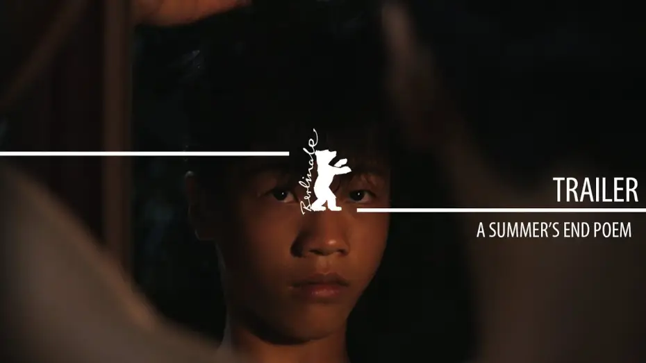 Відео до фільму A Summer&rsquo;s End Poem | "A Summer&rsquo;s End Poem" | Trailer | Berlinale 2024