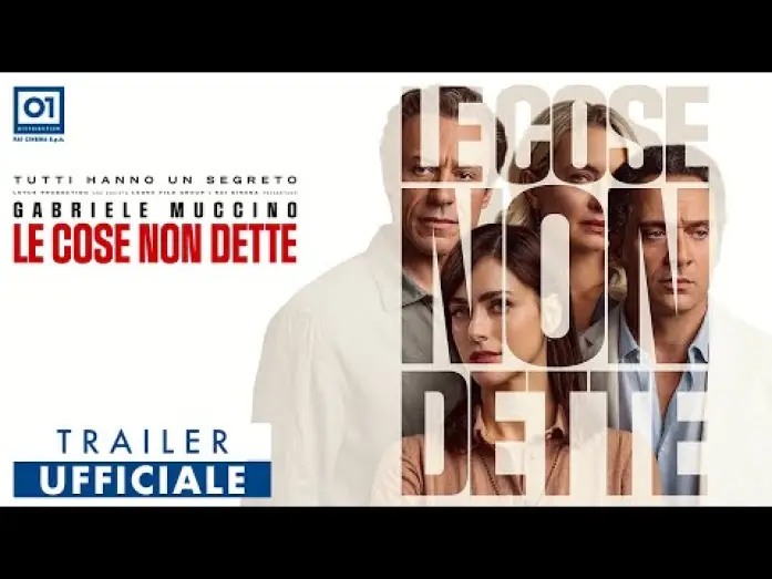 Відео до фільму Le cose non dette | LE COSE NON DETTE di Gabriele Muccino (2026) - Trailer Ufficiale HD