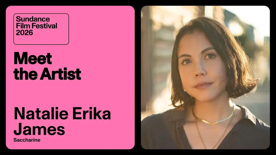 Відео до фільму Saccharine | Meet the Artist 2026: Natalie Erika James on &ldquo;Saccharine&rdquo;