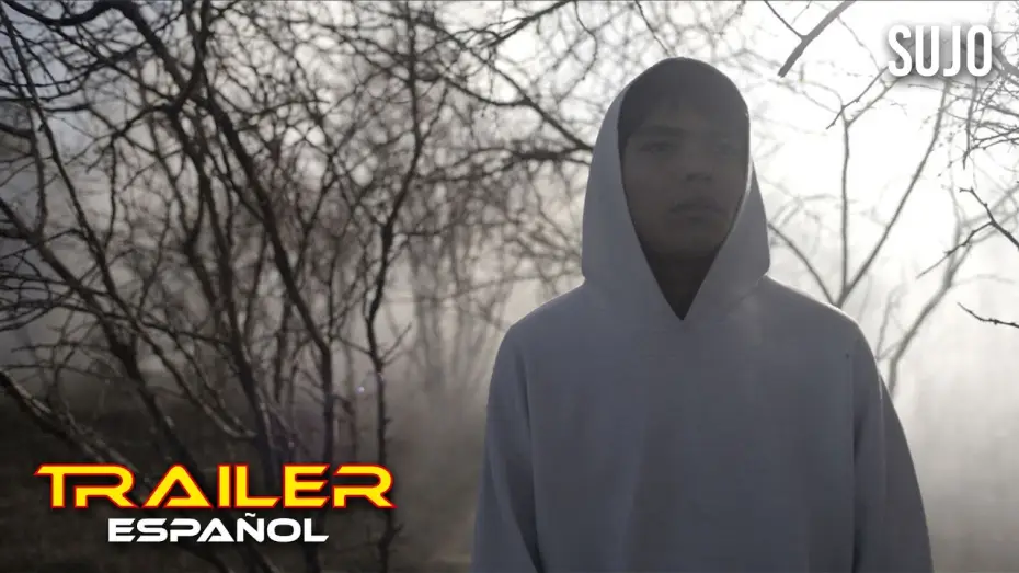 Відео до фільму Sujo | Sujo - Tr&aacute;iler espa&ntilde;ol