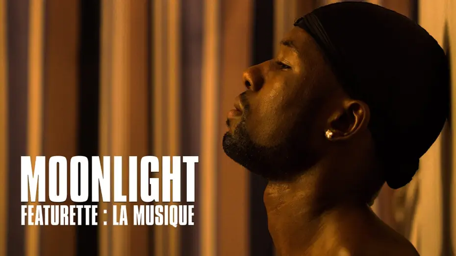 Відео до фільму Місячне сяйво | Moonlight - Featurette : La musique