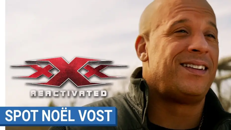 Відео до фільму Три ікси: Реактивізація | xXx : REACTIVATED - Vin Diesel vous souhaite un joyeuxXx No&euml;l (VF)