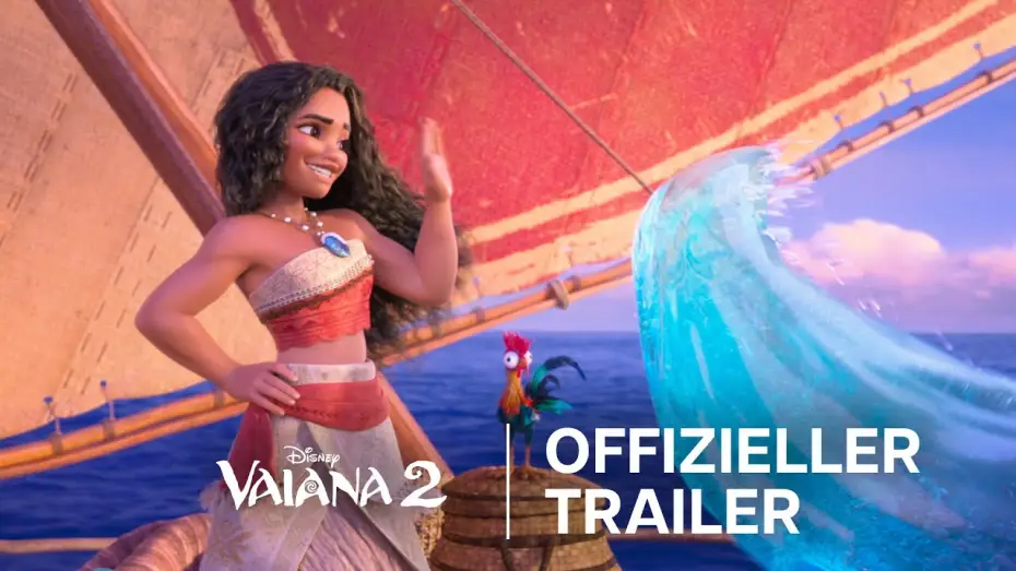 Відео до фільму Ваяна 2 | VAIANA 2 | OFFIZIELLER TRAILER