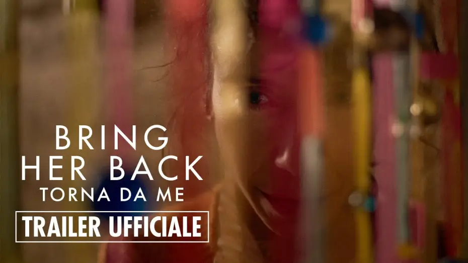 Відео до фільму Поверни її мені | BRING HER BACK - TORNA DA ME | Dal 29 maggio al cinema - Trailer