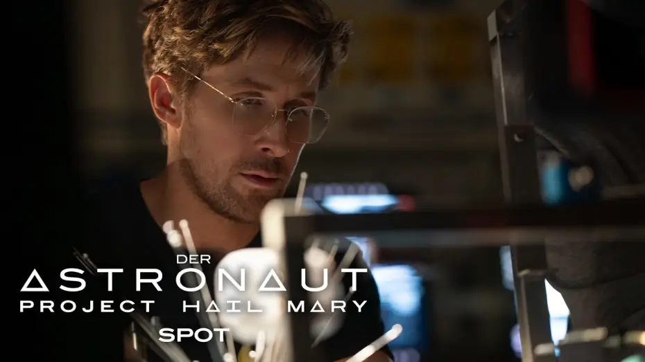 Відео до фільму Проєкт &laquo;Аве Марія&raquo; | Der Astronaut - Project Hail Mary &ndash; Spot Go Time Deutsch (Kinostart: 19.3.2026)