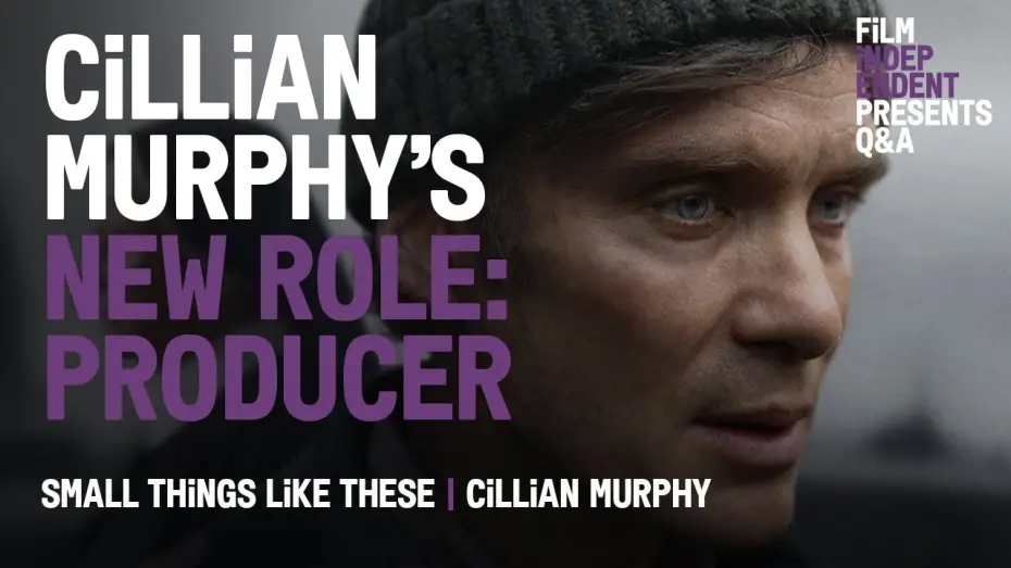 Відео до фільму Дрібниці життя | Cillian Murphy&rsquo;s Oscar Followup? Producing &lsquo;Small Things Like These&rsquo;