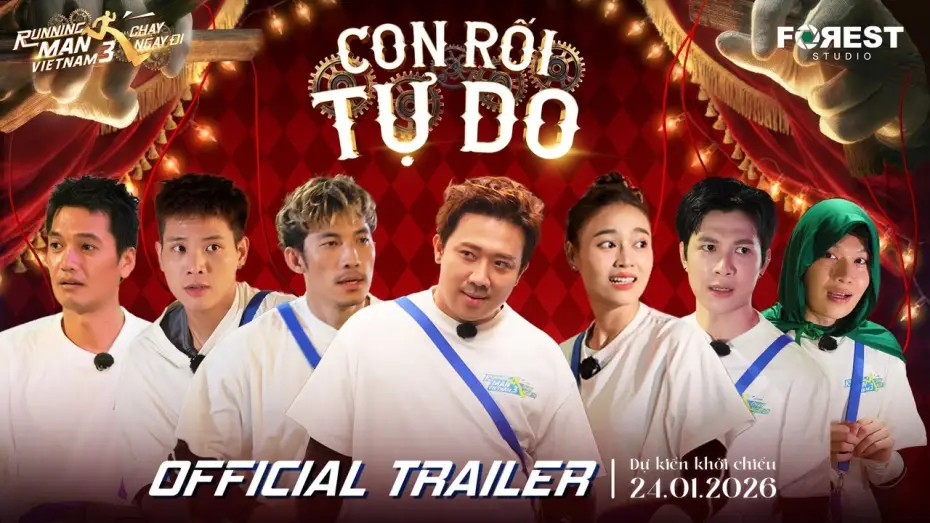 Відео до фільму Running Man Việt Nam M&ugrave;a 3: Con Rối Tự Do | [OFFICIAL TRAILER] RUNNING MAN VIỆT NAM M&Ugrave;A 3: CON RỐI TỰ DO | KC: 24.01.2026 TẠI CGV TO&Agrave;N QUỐC