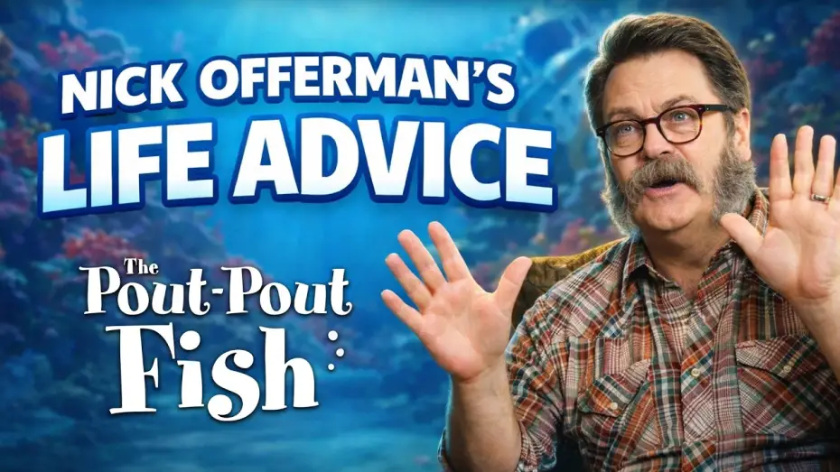 Відео до фільму The Pout-Pout Fish | How to Get Along with Neighbors | Life Lesson's with Nick Offerman from The Pout Pout Fish Movie