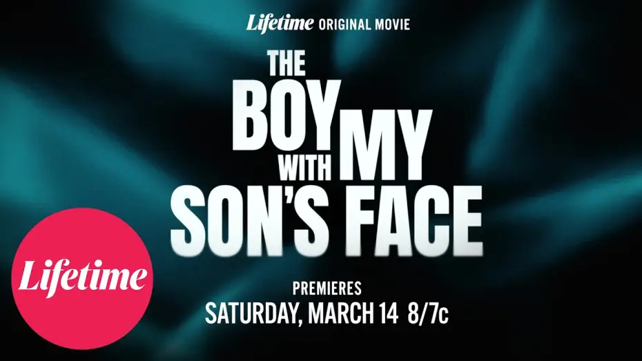 Відео до фільму The Boy with My Son's Face | The Boy with My Son's Face | Official Trailer | Lifetime