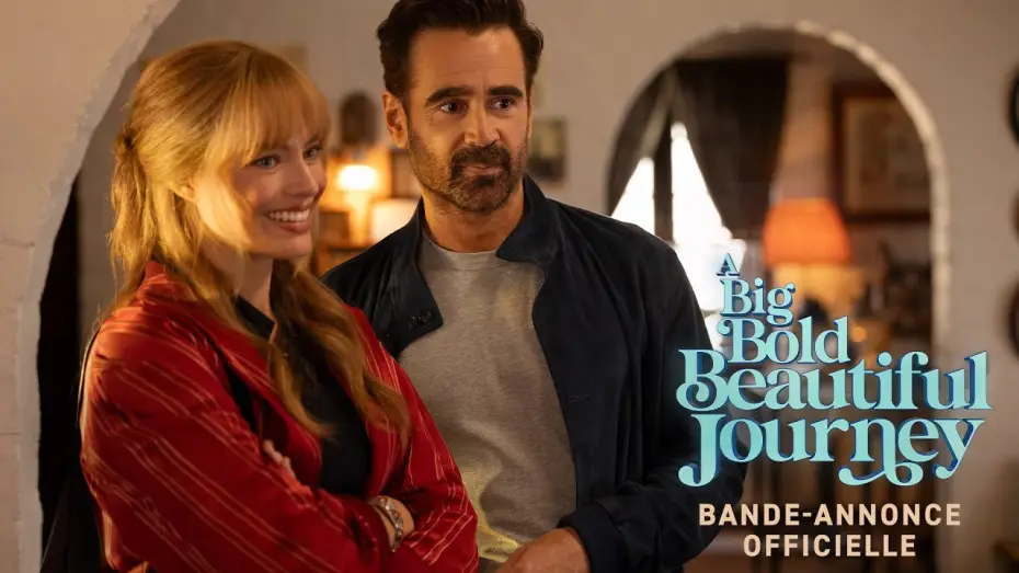 Відео до фільму Велика смілива красива подорож | A BIG BOLD BEAUTIFUL JOURNEY - Bande-annonce officielle