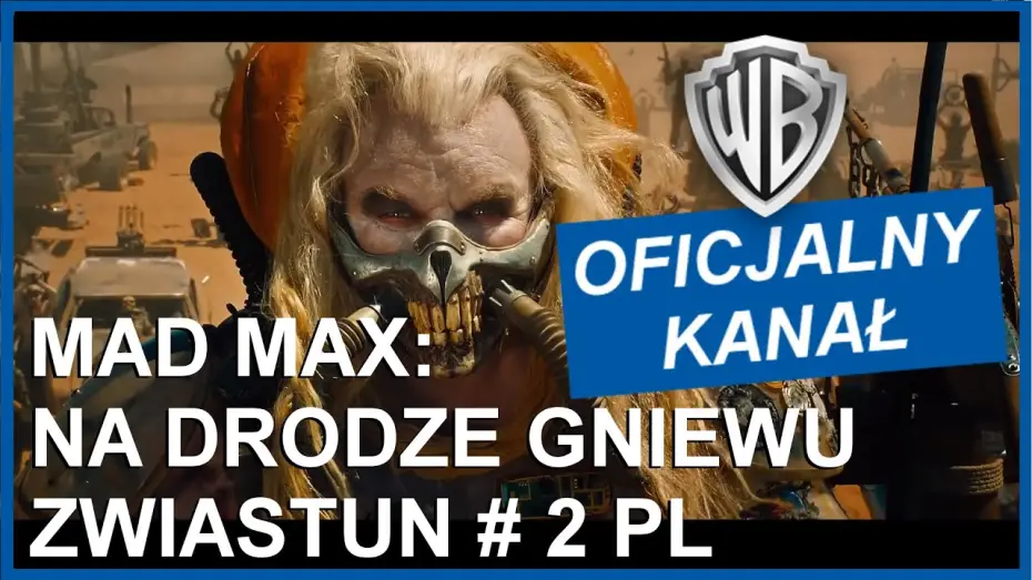 Відео до фільму Шалений Макс: Дорога гніву | MAD MAX: NA DRODZE GNIEWU - Zwiastun #2 PL