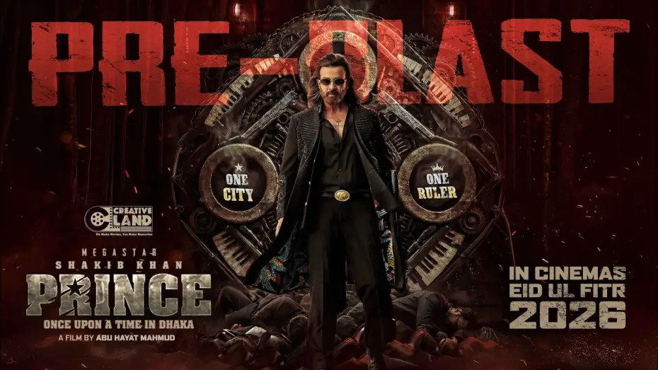 Відео до фільму Prince: Once Upon a Time in Dhaka | Prince | Pre-Blast