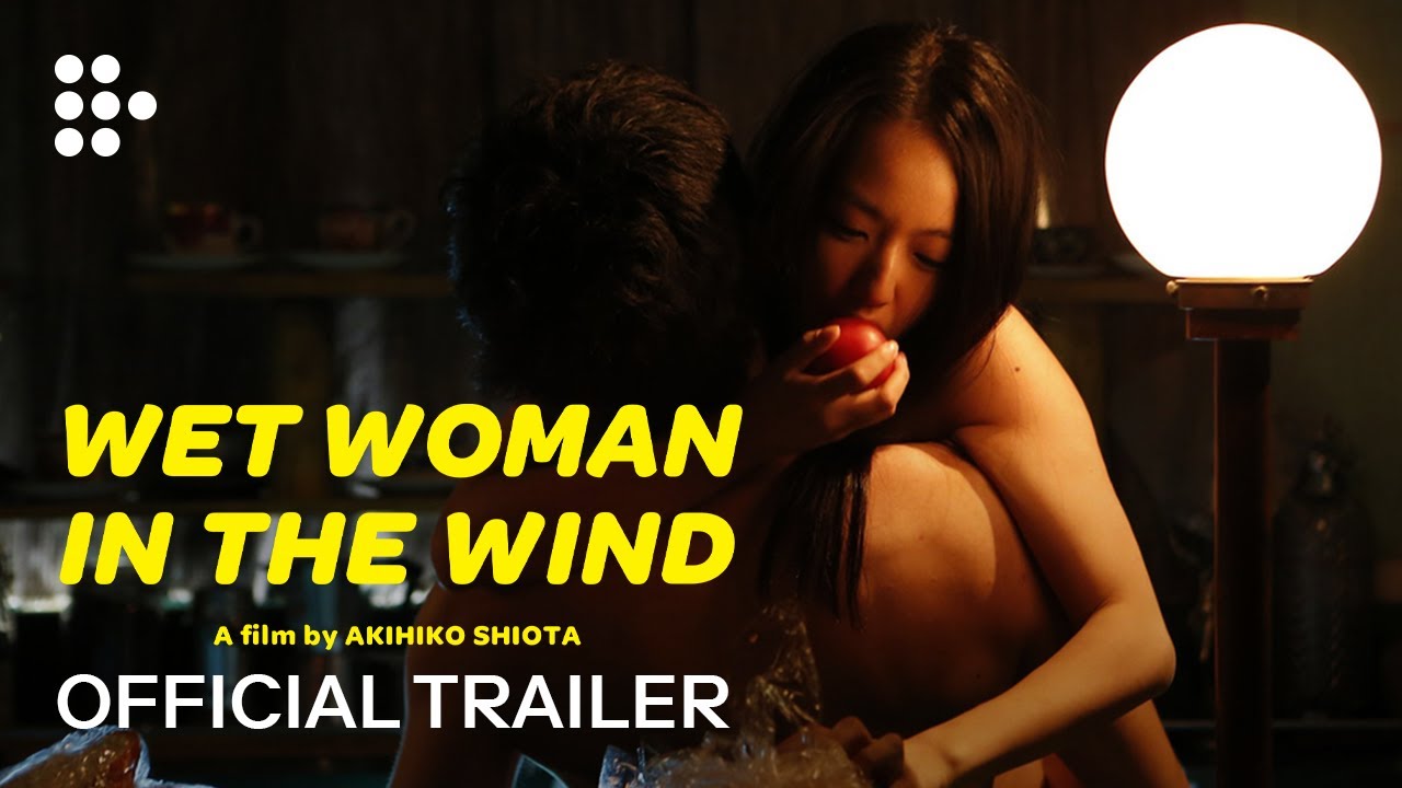 Відео до фільму Wet Woman in the Wind | WET WOMAN IN THE WIND | Official Trailer | MUBI