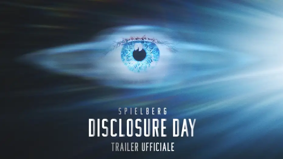 Відео до фільму День істини | DISCLOSURE DAY | Trailer Ufficiale (Universal Pictures) - HD