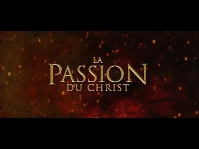 Відео до фільму Страсті Христові | LA PASSION DU CHRIST | Bande-annonce